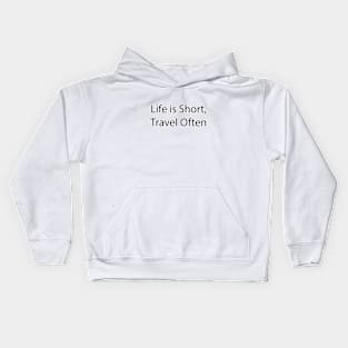 Travel Quote 2 Kids Hoodie